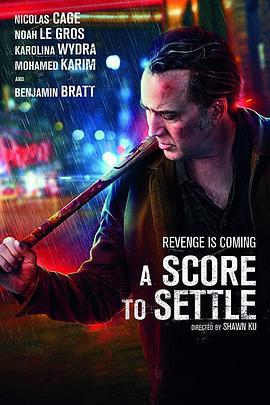 报仇雪恨 A Score To Settle (2019)海报