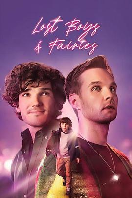 迷失的男孩和皇后 Lost Boys and Fairies (2024)海报