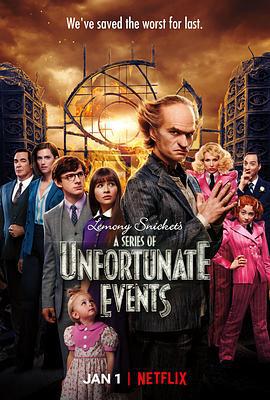 雷蒙·斯尼奇的不幸历险 第三季 A Series of Unfortunate Event Season 3 (2019)海报