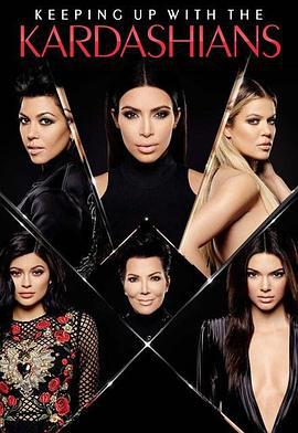 与卡戴珊一家同行 第十五季 Keeping Up with the Kardashians Season 15 (2018)海报