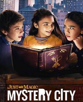 添加魔法：神秘之城 第一季 Just Add Magic: Mystery City Season 1 (2020)海报