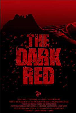 暗红 The Dark Red (2018)海报