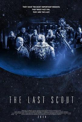 终极尖兵 The Last Scout (2017)海报