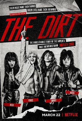 劣迹斑斑 The Dirt (2019)海报