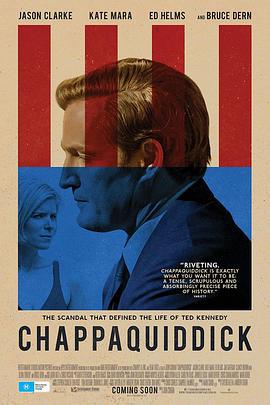 查帕奎迪克 Chappaquiddick (2017)海报