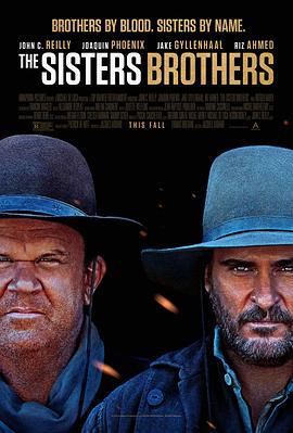 希斯特斯兄弟 The Sisters Brothers (2018)海报