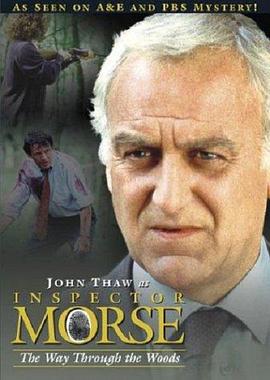 摩斯探长 第八季 Inspector Morse: The Way Through the Woods Season 8 (1995)海报