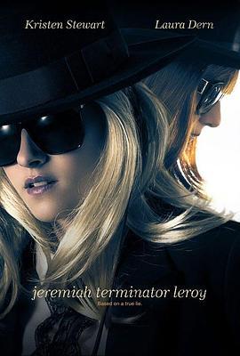 JT·莱罗伊 JT Leroy (2018)海报