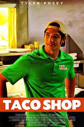 爆笑快餐店 Taco Shop (2018)海报