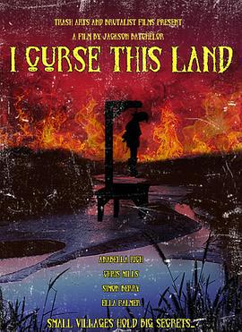 我诅咒这片土地 I Curse This Land (2023)海报