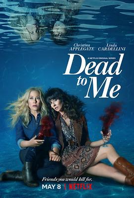 麻木不仁 第二季 Dead to Me Season 2 (2020)海报
