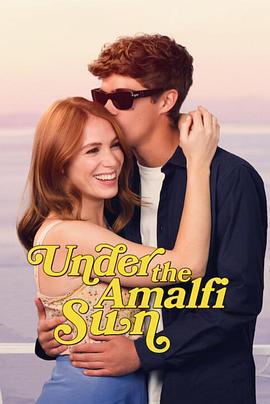 阿玛菲艳阳天 Sotto il sole di Amalfi (2022)海报