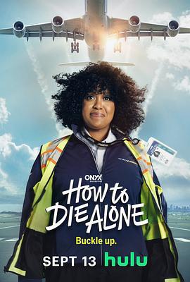 如何孤独终老 How to Die Alone (2024)海报