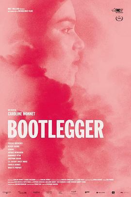 擦枪走火 Bootlegger (2021)海报