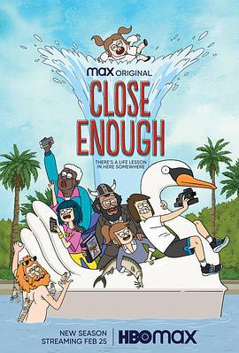 脱序一家亲 第二季 Close Enough Season 2 (2021)海报