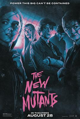 新变种人 The New Mutants (2020)海报