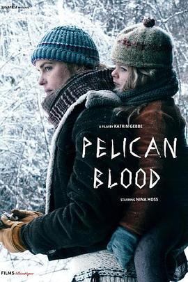 鹈鹕之血 Pelikanblut (2019)海报