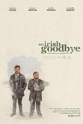 爱尔兰式告别 An Irish Goodbye (2022)海报