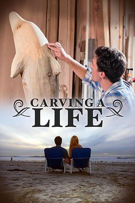 雕刻生命 Carving a Life (2017)海报