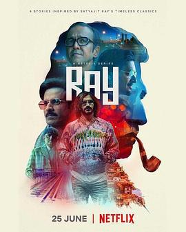 萨蒂亚吉特·雷伊：大师短篇故事精选 Ray (2021)海报