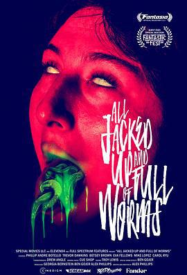浑身上下都是虫 All Jacked Up and Full of Worms (2022)海报