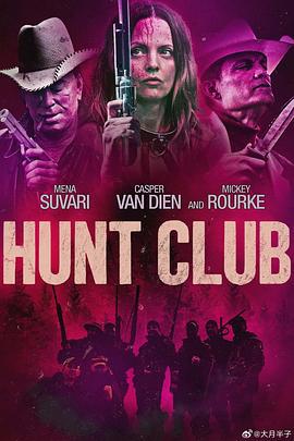 猎杀俱乐部 Hunt Club (2023)海报