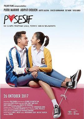 恋爱所有格 Posesif (2017)海报