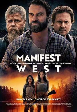 西部圣灵 Manifest West (2022)海报