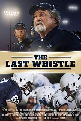 最后的哨声 The Last Whistle (2019)海报