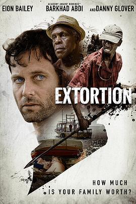 勒索风云 Extortion (2017)海报