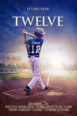 12岁 Twelve (2019)海报