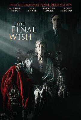 遗愿 The Final Wish (2018)海报