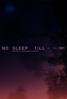 一夜无眠 No Sleep Till (2024)海报
