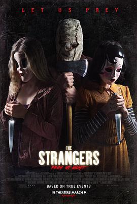 陌生人2 The Strangers: Prey at Night (2018)海报