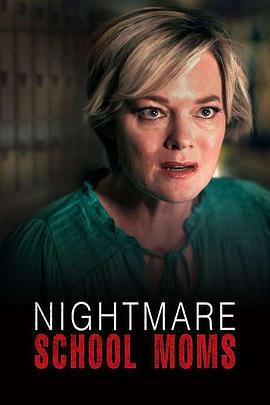 Nightmare School Moms (2023)海报