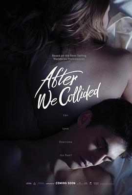 之后2 After We Collided (2020)海报