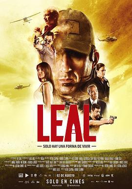 绝对忠诚 Leal, solo hay una forma de vivir (2018)海报