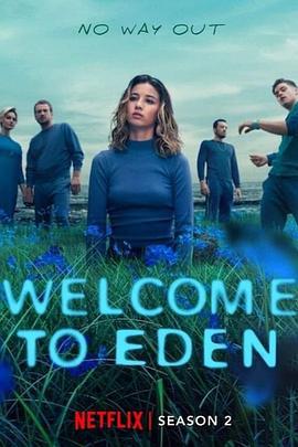 神秘伊甸 第二季 Bienvenidos a Edén Season 2 (2023)海报