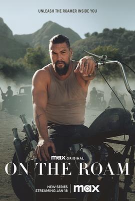杰森·莫玛漫游记 On the Roam (2024)海报