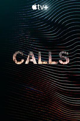 骇人来电 Calls (2021)海报