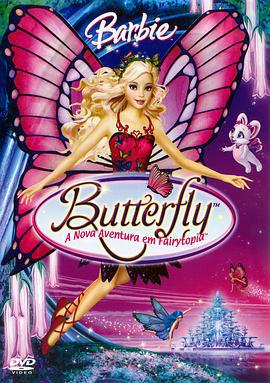 芭比之蝴蝶仙子 Barbie Mariposa and Her Butterfly Friends (2008)海报