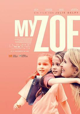 我的佐伊 My Zoe (2019)海报