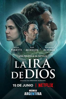 天怒 La Ira de Dios (2022)海报