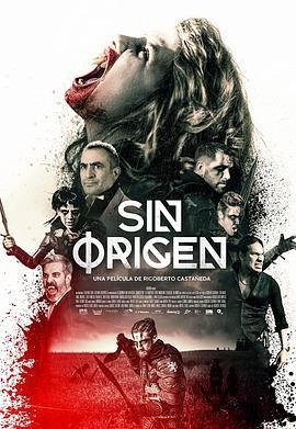 未知起源 Sin Origen (2018)海报