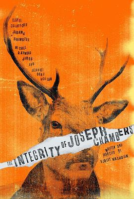 约瑟夫·钱伯斯的正直 The Integrity of Joseph Chambers (2022)海报