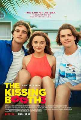 亲吻亭3 The Kissing Booth 3 (2021)海报