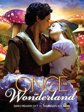 奇境传说 Once Upon a Time in Wonderland (2013)海报