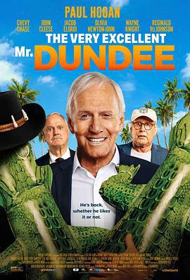 杰出的邓迪先生 The Very Excellent Mr Dundee (2020)海报