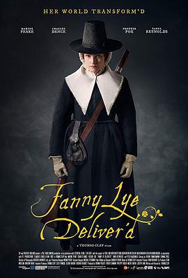 范妮·莱的解救 Fanny Lye Deliver'd (2019)海报