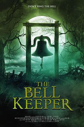 看门人 The Bell Keeper (2023)海报